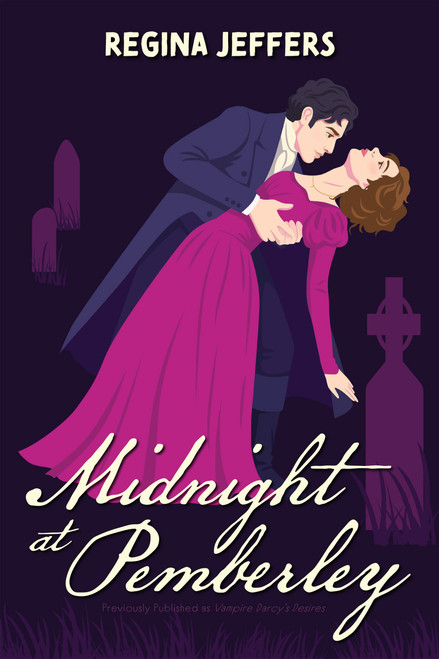 Midnight at Pemberley (A Vampire Pride and Prejudice Retelling) by Regina Jeffers, 9781646049035