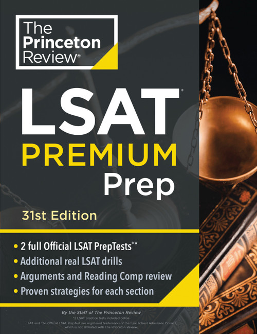 Princeton Review LSAT Premium Prep, 31st Edition (2 Official LSAT PrepTests + Real LSAT Drills + Review for the New Exam) by The Princeton Review, 9798217230655