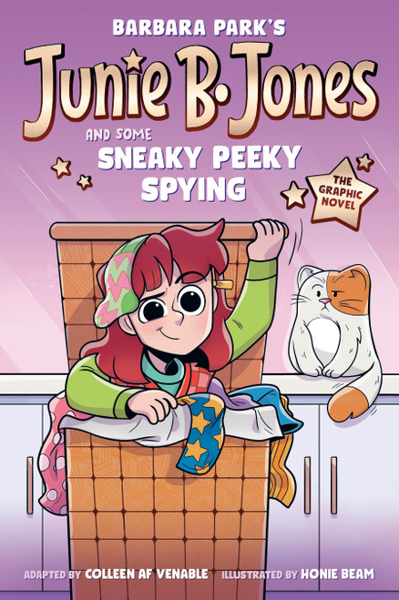 Junie B. Jones and Some Sneaky Peeky Spying: The Graphic Novel - 9780593645734 by Barbara Park, Colleen AF Venable, Honie Beam