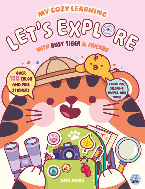 My Cozy Learning: Let's Explore - with Busy Tiger & Friends by Robyn Gale, Aimi Akari, 9781836162155