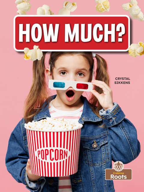 How Much? by Crystal Sikkens, 9781039872707