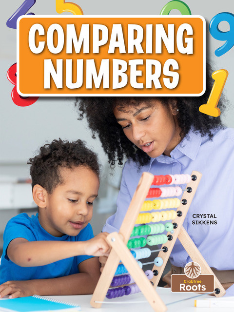 Comparing Numbers - 9781039873254 by Crystal Sikkens, 9781039873254