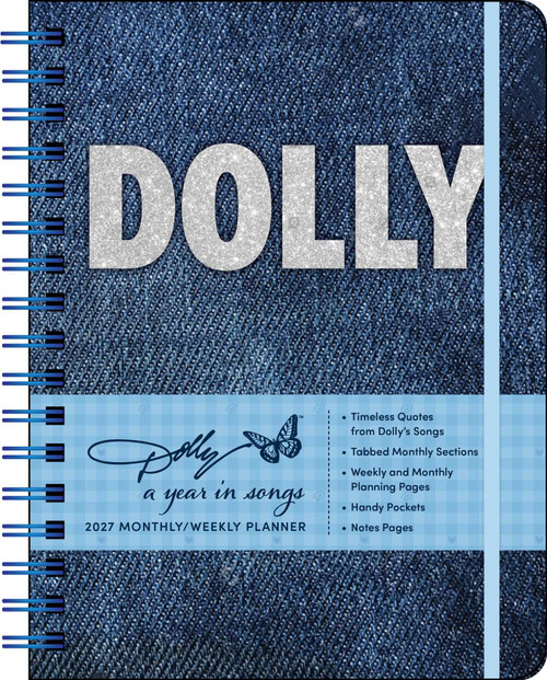 Dolly Parton: A Year in Songs Deluxe Organizer 2027 Weekly Planner Calendar by Andrews McMeel Publishing, 9798881606657