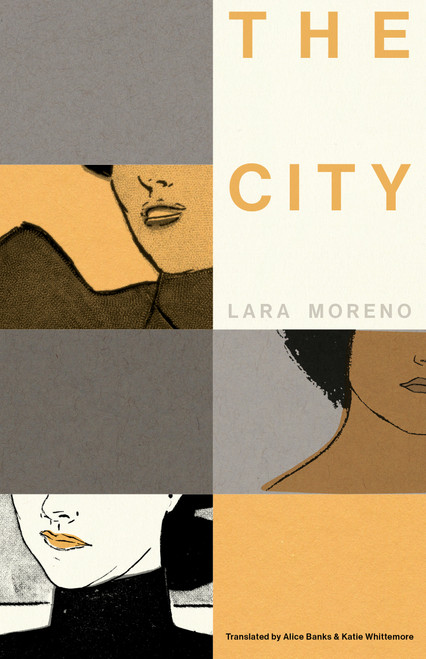 The City by Lara Moreno, Katie Whittemore, Alice Banks, 9781960385499