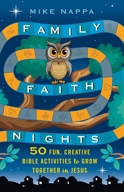 Family Faith Nights (50 Fun, Creative Bible Activities to Grow Together in Jesus) by Mike Nappa, 9781640659759