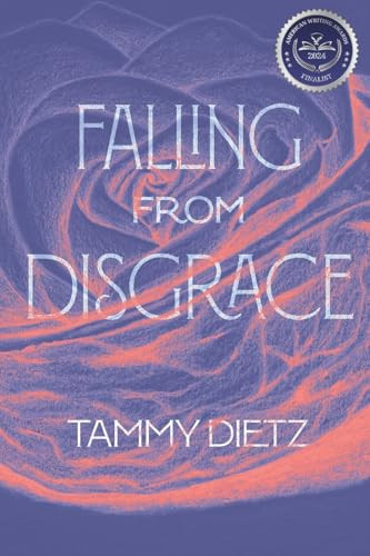 Falling from Disgrace by Tammy Dietz, 9781947976481