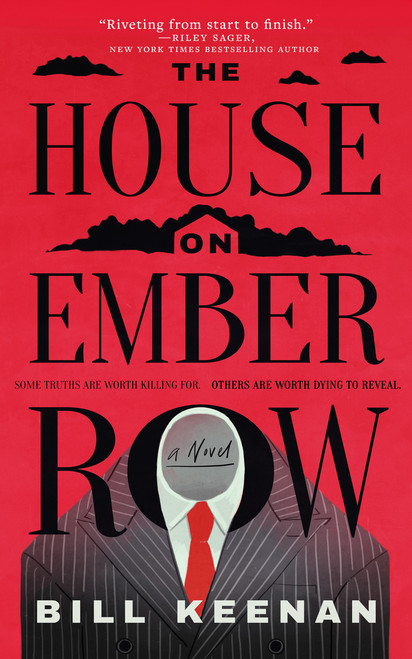 The House on Ember Row by Bill Keenan, 9781947976863