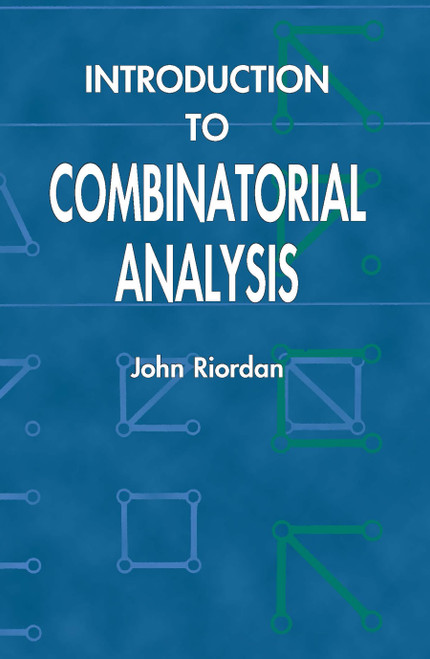 Introduction to Combinatorial Analysis by John Riordan, 9780486425368