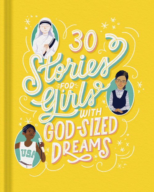 30 Stories for Girls with God-Sized Dreams by DaySpring, 9781644544426