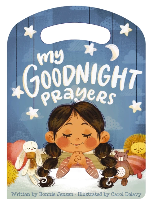 My Goodnight Prayers by Bonnie Rickner Jensen, Carol Delavy, 9781644545362