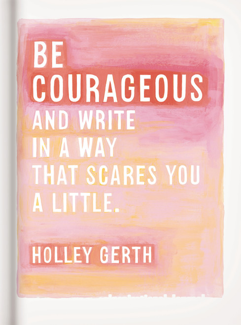Be Courageous (And Write in a Way That Scares You a Little) by , 9781644546345