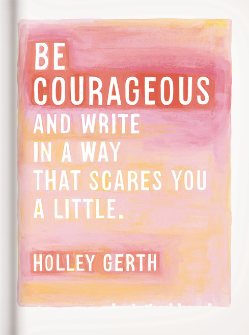 Be Courageous (And Write in a Way That Scares You a Little) by Thomas Nelson, 9781644546345