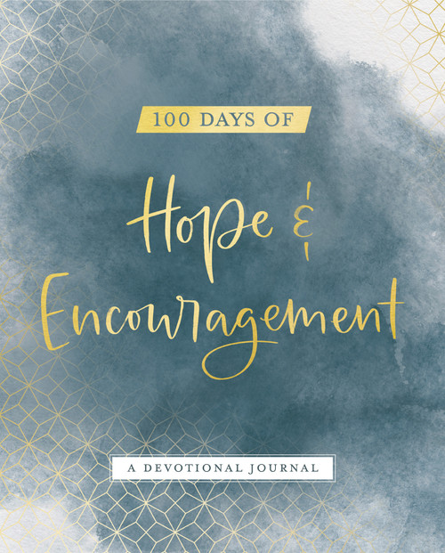 100 Days of Hope and   Encouragement (A Devotional Journal) by DaySpring, 9781648702877