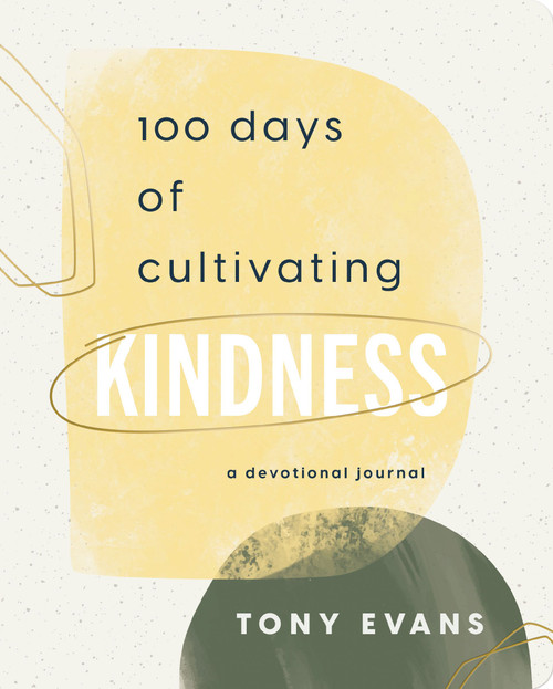 100 Days Cultivating Kindness (Devotional Journal) by Dr. Tony Evans, 9798886022315