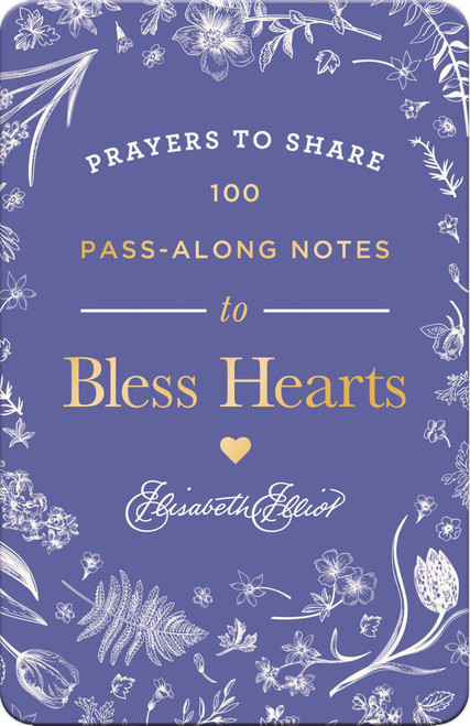 100 Pass-Along Notes to Bless Hearts by Elisabeth Elliot, 9798886035261
