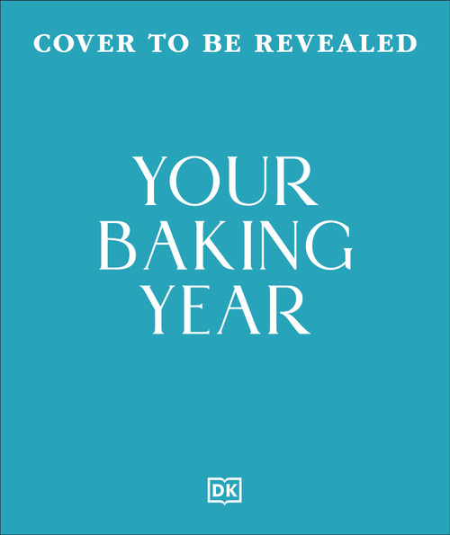 Your Baking Year by DK, 9798217315376