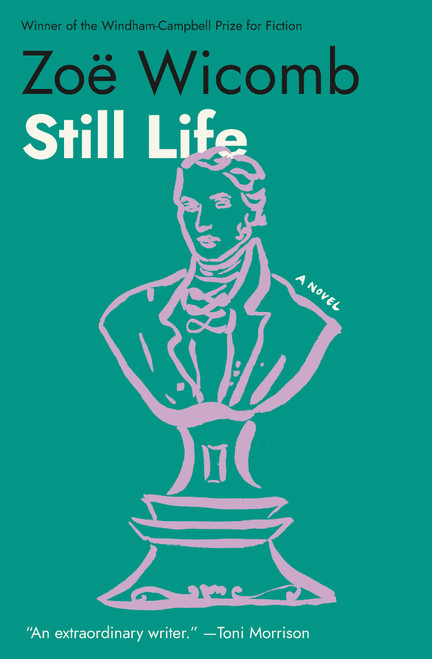 Still Life (A Novel) by Zoë Wicomb, 9798893851151