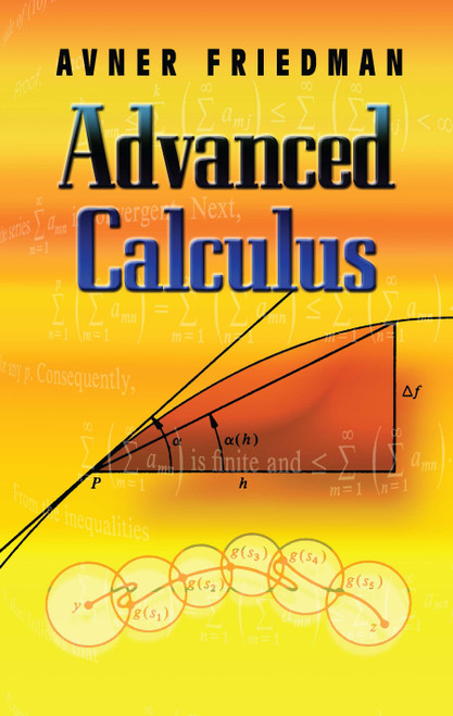 Advanced Calculus by Avner Friedman, 9780486457956