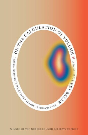 On the Calculation of Volume (Book V) by Solvej Balle, Jennifer Russell, Sophia Hersi Smith, 9780811240383