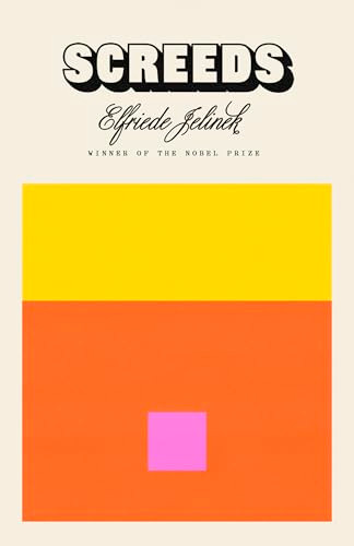 Screeds by Elfriede Jelinek, Gitta Honegger, 9780811241007