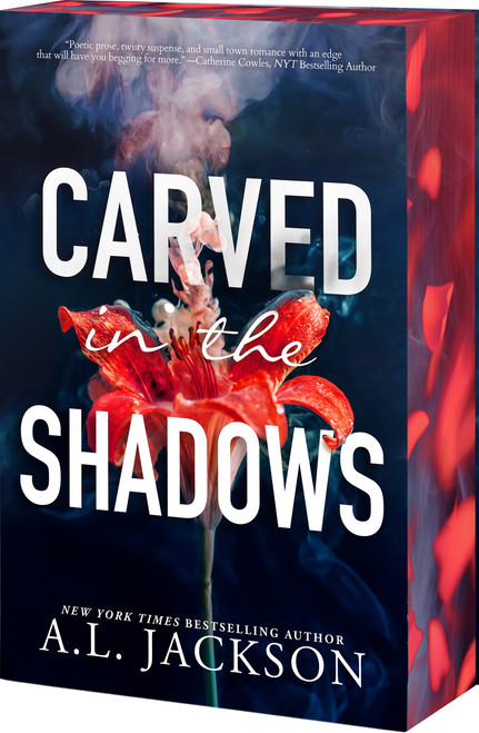 Carved in the Shadows by A.L. Jackson, 9781682817117
