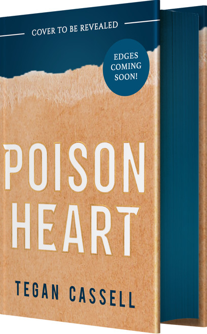 Poison Heart by Tegan Cassell, 9781682817063