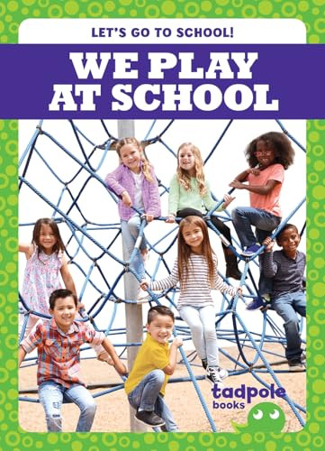 We Play at School by Adeline J. Zimmerman, 9798896625872