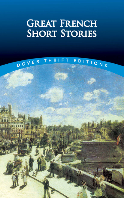 Great French Short Stories by Paul Negri, 9780486434704