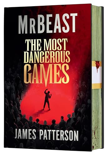 The Most Dangerous Games (Deluxe Limited Edition) by MrBeast, James Patterson, 9780063488762