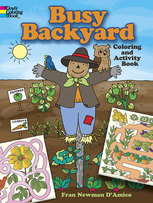 Busy Backyard Coloring and Activity Book by Fran Newman-D'Amico, 9780486779577