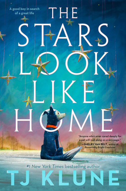The Stars Look Like Home by TJ Klune, 9781250881175