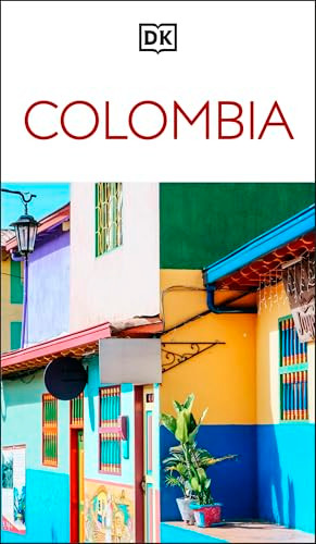 DK Colombia (Must-See Sights. Culture & History. Detailed Maps & Tours. Covers Medellín, Bogotá, Cartagena, Cali) by DK Travel, 9780241813362