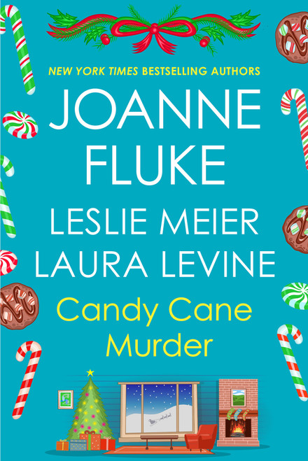 Candy Cane Murder by Leslie Meier, Joanne Fluke, Laura Levine, 9781496756879