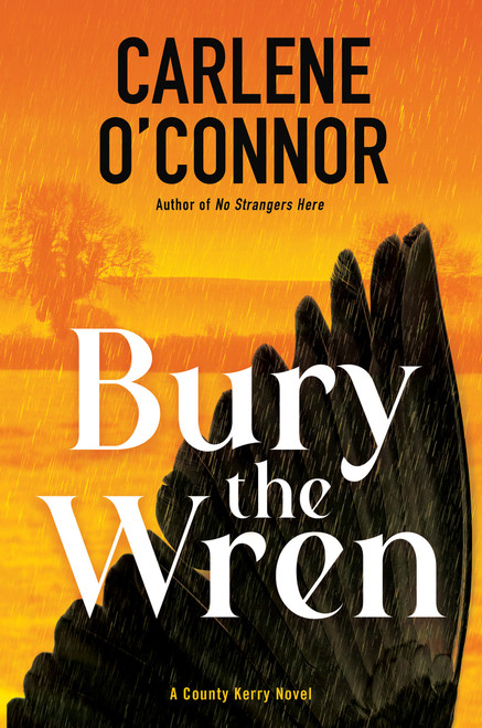 Bury the Wren by Carlene O'Connor, 9781496755353