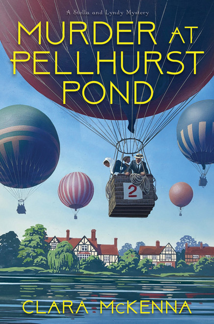 Murder at Pellhurst Pond by Clara McKenna, 9781496758385