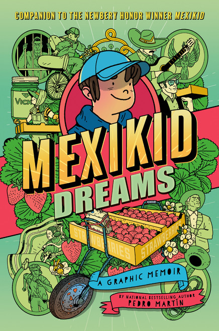Mexikid Dreams: A Graphic Memoir - 9798217002498 by Pedro Martín, Pedro Martín