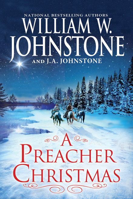 A Preacher Christmas by William W. Johnstone, J.A. Johnstone, 9781496757357
