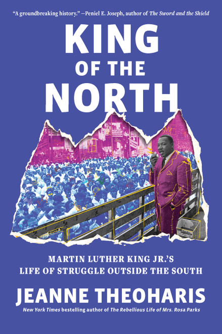 King of the North (Martin Luther King Jr.'s Life of Struggle Outside the South) - 9798893851083 by Jeanne Theoharis, 9798893851083