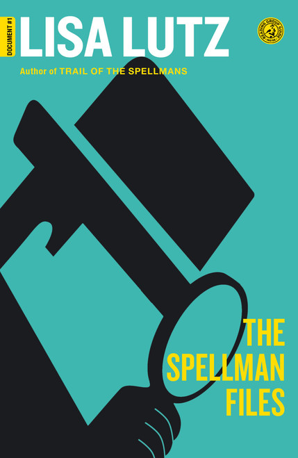 The Spellman Files (Document #1) by Lisa Lutz, 9781416532408
