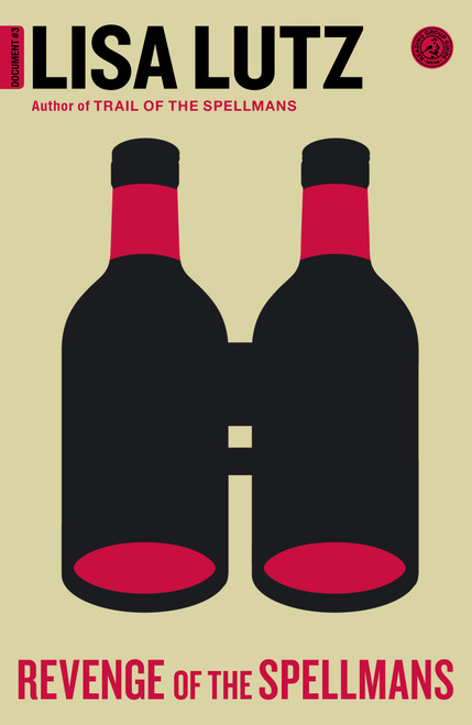 Revenge of the Spellmans (Document #3) by Lisa Lutz, 9781416593393