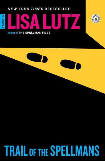 Trail of the Spellmans (Document #5) by Lisa Lutz, 9781451608137