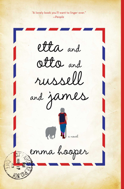 Etta and Otto and Russell and James (A Novel) by Emma Hooper, 9781476755687