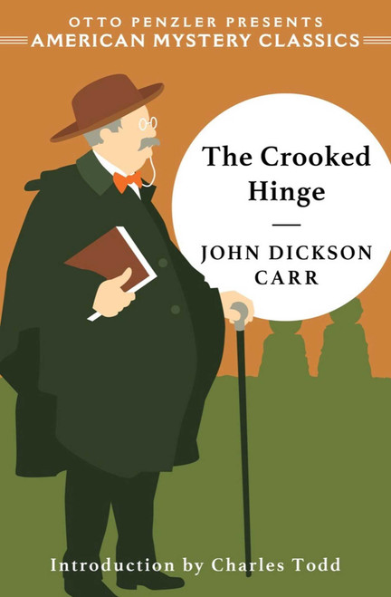 The Crooked Hinge by John Dickson Carr, Charles Todd, 9781613161296