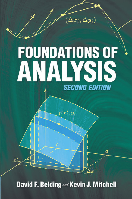 Foundations of Analysis (Second Edition) by David F Belding, Kevin J Mitchell, 9780486462967