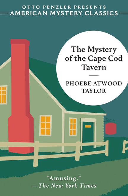 The Mystery of the Cape Cod Tavern - 9781613166604 by Phoebe Atwood Taylor, Otto  Penzler, 9781613166604