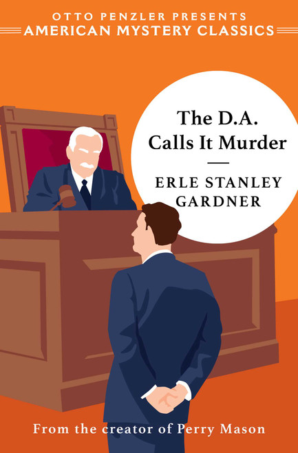 The D.A. Calls It Murder - 9781613166635 by Erle Stanley Gardner, Otto  Penzler, 9781613166635