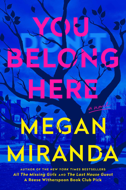 You Belong Here (A Novel) - 9781668080979 by Megan Miranda, 9781668080979