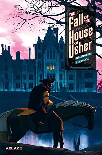 THE FALL OF THE HOUSE OF USHER: A GRAPHIC NOVEL by Edgar Allan Poe, Raul Garcia, Raul Garcia, 9781684971770