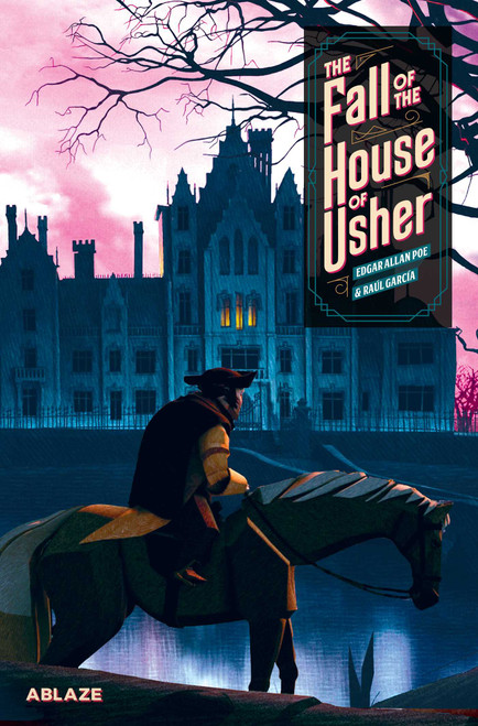 THE FALL OF THE HOUSE OF USHER: A GRAPHIC NOVEL by Edgar Allan Poe, Raul Garcia, Raul Garcia, 9781684971770