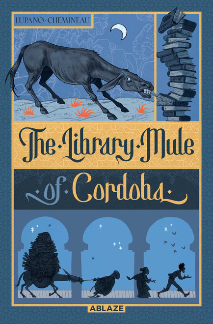 THE LIBRARY MULE OF CORDOBA by Wilfrid Lupano, Leonard Chemineau, Kajo Baldisimo, 9781684972791